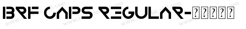 BRF Caps Regular字体转换